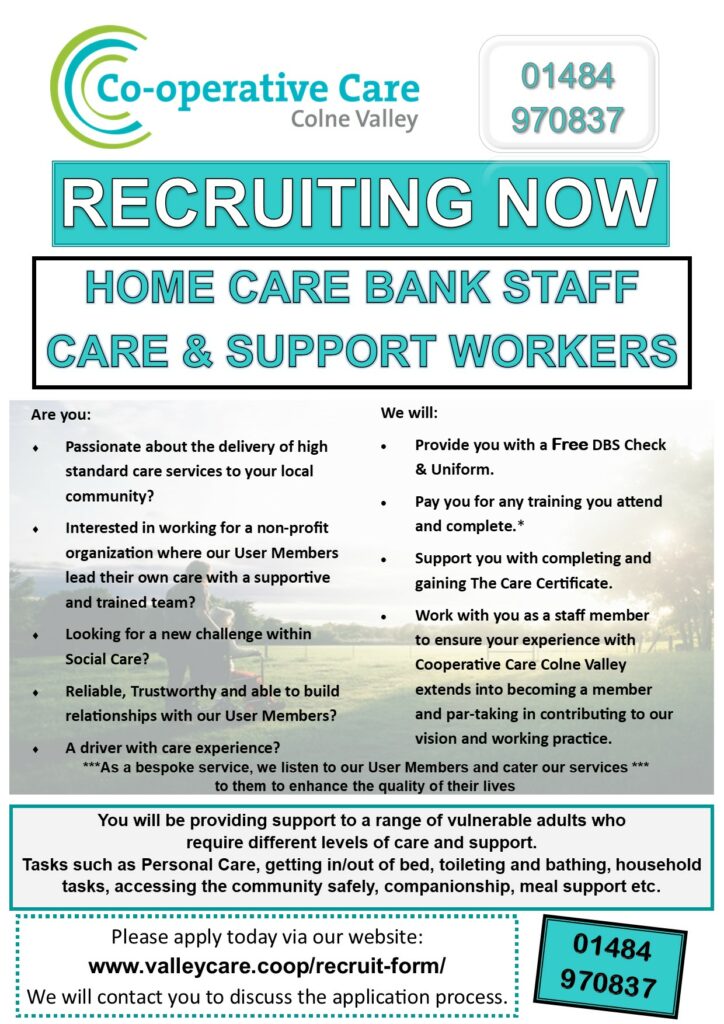 Recruiting for Care Staff - Colne Valley Home Care staff recruitment poster.