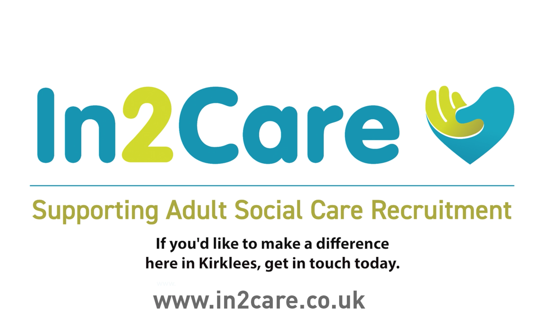 Logo panel for Domiciliary Care recruitment Video with In2Care Kirklees